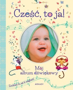 CZEŚĆ, TO JA!. MÓJ ALBUM DŹWIĘKOWY, ARKADY