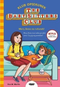KLUB OPIEKUNEK. MARY ANNE NA RATUNEK!