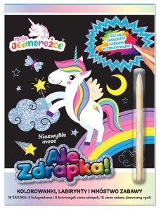 MOJE JEDNOROŻCE. ALE ZDRAPKA! NIEZWYKŁE MOCE