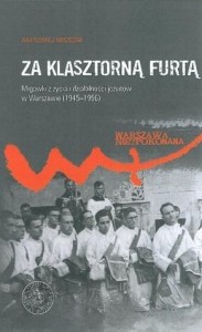 ZA KLASZTORNĄ FURTĄ, BARTŁOMIEJ NOSZCZAK