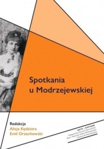 SPOTKANIA U MODRZEJEWSKIEJ