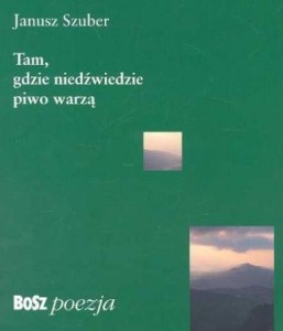 TAM, GDZIE NIEDŹWIEDZIE PIWO WARZĄ