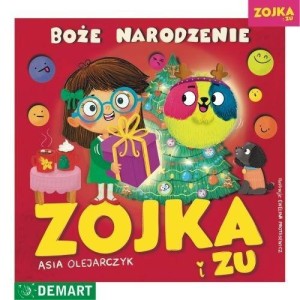 ZOJKA I ZU. BOŻE NARODZENIE, ASIA OLEJARCZYK