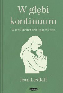 W GŁĘBI KONTINUUM, JEAN LIEDLOFF