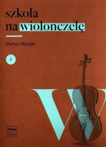 SZKOŁA NA WIOLONCZELĘ 2, MIĘDLAR MARIAN
