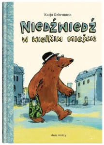 NIEDŹWIEDŹ W WIELKIM MIEŚCIE