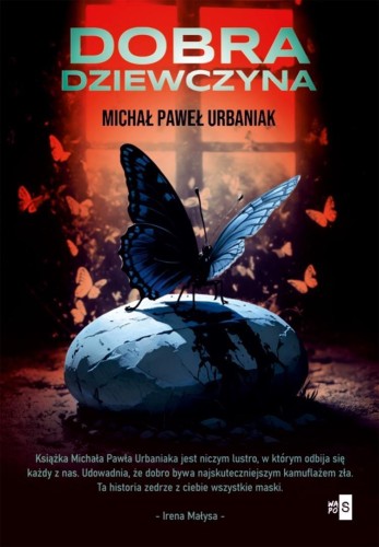 Dobra dziewczyna, Michał Paweł Urbaniak