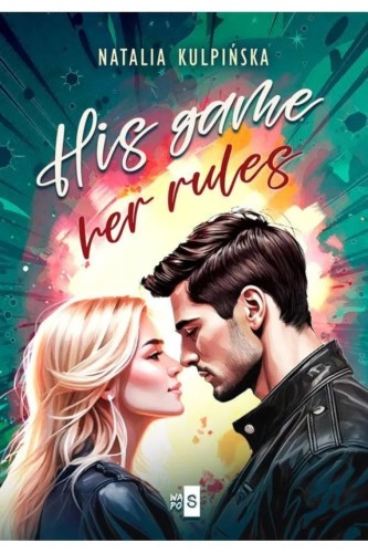 His Game, Her Rules, Natalia Kulpińska
