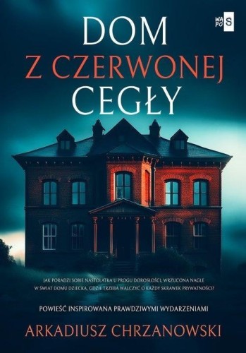 Dom z czerwonej cegły, Arkadiusz Chrzanowski