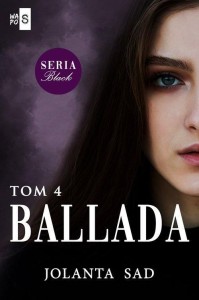 BALLADA T.4, JOLANTA SAD