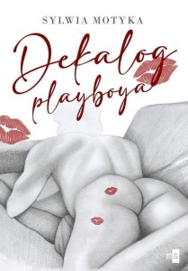 DEKALOG PLAYBOYA, SYLWIA MOTYKA
