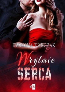 W RYTMIE SERCA T.2, EWELINA TURCZAK