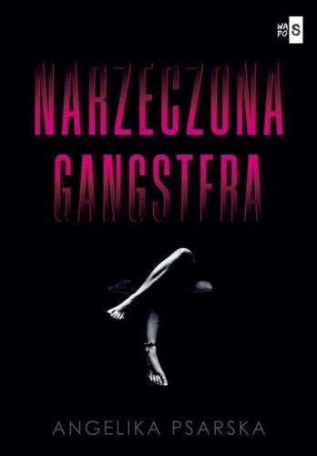Narzeczona gangstera, Angelika Psarska