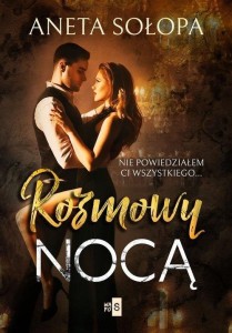 ROZMOWY NOCĄ, ANETA SOŁOPA