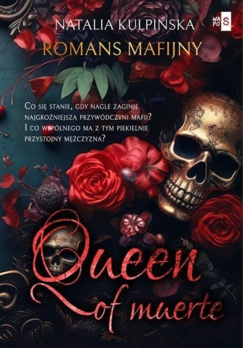 Queen of Muerte, Natalia Kulpińska