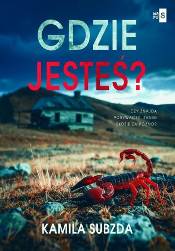 Gdzie jesteś?, Kamila Subzda