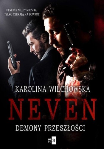 Neven T.3 Demony przeszłości, Karolina Wilchowska