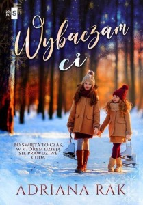 WYBACZAM CI, ADRIANA RAK