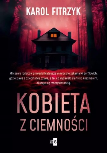 Kobieta z ciemności, Karol Fitrzyk