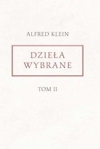 DZIEŁA WYBRANE T.2, ALFRED KLEIN