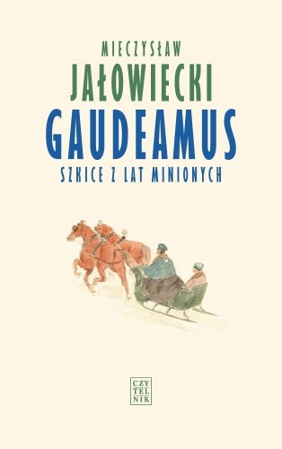 Gaudeamus. Szkice z lat minionych