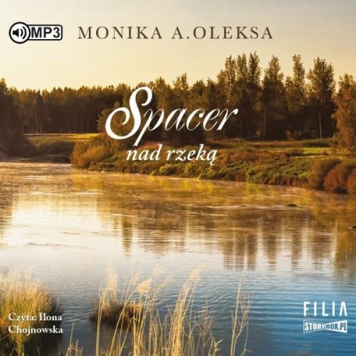 Spacer nad rzeką audiobook, Monika A. Oleksa