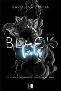 BLACK T.3 BLACK HOLE, KAROLINA ŻYNDA
