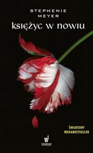 KSIĘŻYC W NOWIU, STEPHENIE MEYER
