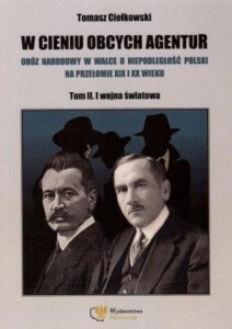 W CIENIU OBCYCH AGENTUR T.2 I WOJNA ŚWIATOWA