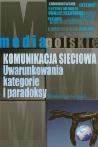KOMUNIKACJA SIECIOWA, WŁODZIMIERZ GOGOŁEK