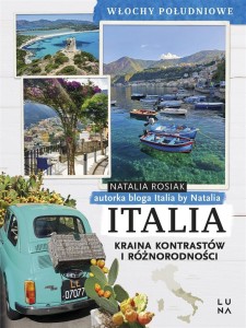ITALIA. KRAINA KONTRASTÓW I RÓŻNORODNOŚCI