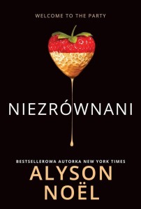 NIEZRÓWNANI, ALYSON NOEL