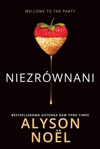Niezrównani, Alyson Noel