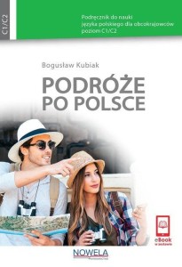 PODRÓŻE PO POLSCE PODRĘCZNIK DO NAUKI J. POLSKIEGO