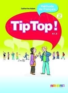 Tip Top 2 A1.2  podręcznik DIDIER, Adam Catherine
