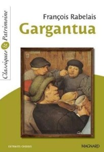 GARGANTUA, FRANCOIS RABELAIS