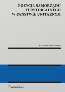 POZYCJA SAMORZĄDU TERYTORIALNEGO W PAŃSTWIE...