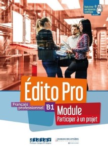 EDITO PRO B1 MODULE. PARTICIPEZ... PODRĘCZNIK + ĆW