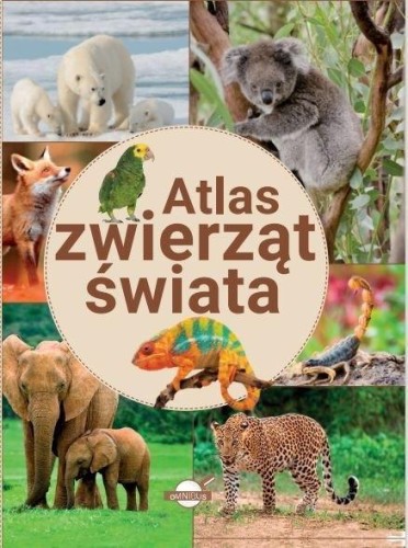 Atlas zwierząt świata, praca zbiorowa