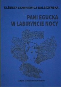 PANI EGUCKA W LABIRYNCIE NOCY