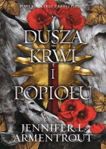 DUSZA KRWI I POPIOŁU, JENNIFER L. ARMENTROUT