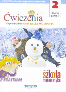 NASZA SZKOŁA. MATEMATYKA SP 2/2 ĆW. OPERON