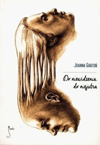 DO NIEWIDZENIA DO NIEJUTRA, JOANNA BARTOŃ