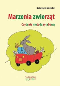 MARZENIA ZWIERZĄT. CZYTANIE METODĄ SYLABOWĄ