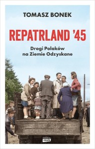 REPATRLAND '45. DROGI POLAKÓW NA... Z AUTOGRAFEM