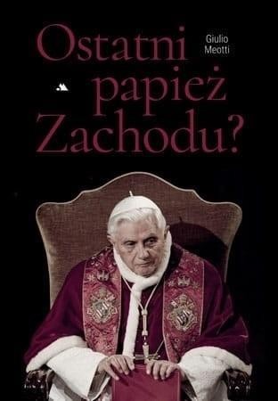 Ostatni papież Zachodu, Giulio Meotti