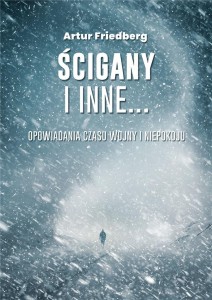 ŚCIGANY I INNE... OPOWIADANIA CZASU WOJNY...
