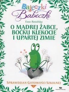Bajeczki Babeczki. O mądrej żabce, boćku... cz.2