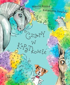 W KOPYTKOWIE. CZARY W KOPYTKOWIE
