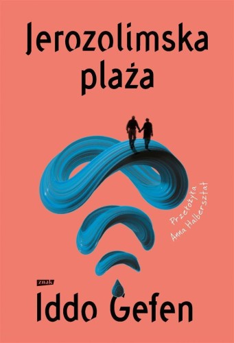 Jerozolimska plaża, Iddo Gefen